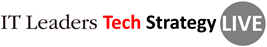 IT Leaders Tech Strategy LIVE